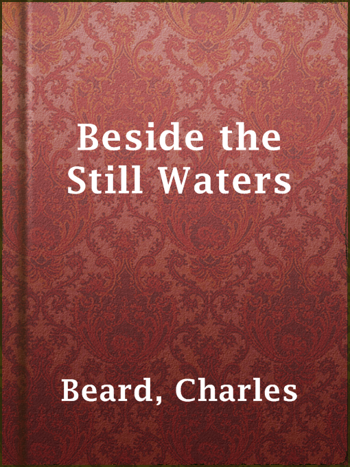 Title details for Beside the Still Waters by Charles Beard - Available